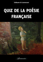 Couverture du livre « Quiz de la poésie française » de Guillaume De Louvencourt aux éditions Atramenta