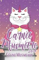 Couverture du livre « Carnet musmette (édition 2019) » de Celine Musmeaux aux éditions Nymphalis