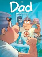 Couverture du livre « Dad Tome 7 : la force tranquille » de Nob aux éditions Dupuis