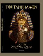 Couverture du livre « Toutankhamon : l'odyssée d'Howard Carter » de Patrick Marcel et Paul Mallet aux éditions Les Arenes