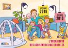 Couverture du livre « L'organiseur des assistantes maternelles ; septembre 2018, décembre 2019 » de  aux éditions Philippe Duval