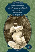 Couverture du livre « Les mémoires de la femme à barbe » de Clementine Delait et Pol Ramber aux éditions Banquises Et Cometes