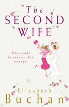 Couverture du livre « The second wife » de Elizabeth Buchan aux éditions Adult Pbs