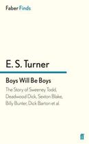 Couverture du livre « Boys Will be Boys » de Turner E S aux éditions Faber And Faber Digital