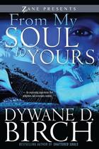 Couverture du livre « From My Soul to Yours » de Birch Dywane D aux éditions Strebor Books