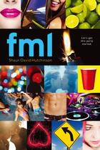 Couverture du livre « Fml » de Hutchinson Shaun David aux éditions Simon Pulse