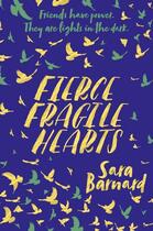 Couverture du livre « FIERCE FRAGILE HEARTS » de Sara Barnard aux éditions Pan Macmillan