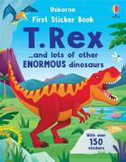 Couverture du livre « Sticker book : First sticker book : T. Rex... and lots of other ENORMOUS dinosaurs » de Diego Vaisberg et Alice Beecham aux éditions Usborne