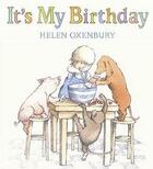 Couverture du livre « It's my birthday » de Helen Oxenbury aux éditions Walker Books