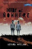 Couverture du livre « Out of Nowhere » de Whelan Gerard aux éditions The O'brien Press Digital