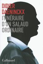 Couverture du livre « Itineraire d'un salaud ordinaire » de Didier Daeninckx aux éditions Gallimard