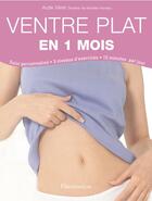 Couverture du livre « Ventre plat en 1 mois » de Aude Veret aux éditions Flammarion