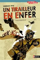 Couverture du livre « Verdun 1916 Un tirailleur en enfer » de Yves Pinguilly aux éditions Nathan