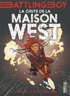 Couverture du livre « Battling boy ; Aurora West Tome 2 ; la chute de la maison West » de Paul Pope et J. T. Petty et David Rubin aux éditions Dargaud