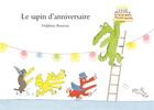 Couverture du livre « Le sapin d'anniversaire » de Delphine Bournay aux éditions Ecole Des Loisirs
