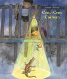 Couverture du livre « Croc-Croc Caïman » de Satomi Ichikawa aux éditions Ecole Des Loisirs