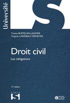 Couverture du livre « Droit civil ; les obligations (13e édition) » de Virginie Larribau-Terneyre et Yvaine Buffelan-Lanore aux éditions Sirey