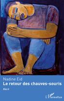 Couverture du livre « Le retour des chauves-souris » de Nadine Eid aux éditions L'harmattan