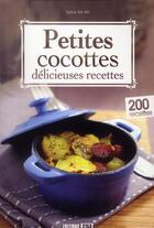 Couverture du livre « Petites cocottes ; délicieuses recettes » de Sylvie Ait-Ali aux éditions Editions Esi