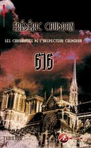 Couverture du livre « 616; les chroniques de l'inspecteur Calderon » de Frederic Coudron aux éditions Ex-Æquo