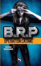 Couverture du livre « Opération catane » de Sasha Morange aux éditions Les Saturnales
