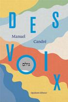 Couverture du livre « Des voix ; génèse du rabbi » de Manuel Candre aux éditions Quidam