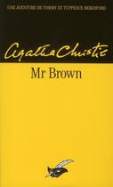 Couverture du livre « Mr Brown » de Agatha Christie aux éditions Editions Du Masque