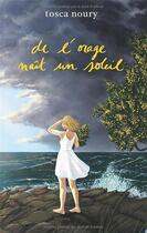 Couverture du livre « De l'orage naît un soleil » de Pauline Gallois et Tosca Noury aux éditions Courrier Du Livre