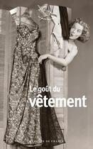 Couverture du livre « Le goût de l'habit » de Collectifs aux éditions Mercure De France
