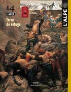 Couverture du livre « L'Alpe n.14 : terre de refuge » de Collectif L'Alpe aux éditions Glenat