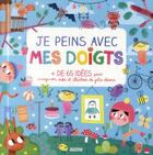 Couverture du livre « Je peins avec mes doigts » de Amandine Notaert aux éditions Auzou