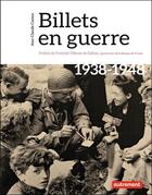 Couverture du livre « Billets en guerre ; 1938-1948 » de Camus Jean-Claude aux éditions Autrement