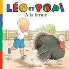 Couverture du livre « Léo et Popi : à la ferme » de Claire Clement aux éditions Bayard Jeunesse