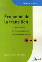 Couverture du livre « Économie de la transition » de Wladimir Andreff aux éditions Breal