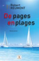 Couverture du livre « De pages en plages » de Robert Reumont aux éditions Paulo Ramand