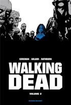 Couverture du livre « Walking Dead : Intégrale vol.2 : Tomes 3 et 4 » de Charlie Adlard et Robert Kirkman et Cliff Rathburn aux éditions Delcourt