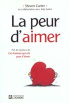 Couverture du livre « La Peur D'Aimer » de Steven Carter aux éditions Le Jour