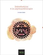 Couverture du livre « Introduction à la psychopathologie » de Hubert Wallot aux éditions Pu De Quebec