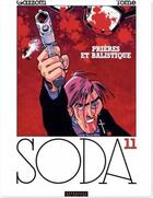 Couverture du livre « Soda t.11 ; prières et balistiques » de Tome et Bruno Gazzotti aux éditions Dupuis