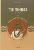 Couverture du livre « Toni Mannaro ; jazz band dans ballade nocturne » de Manuela Salvi aux éditions Rouergue