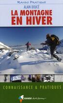 Couverture du livre « La montagne en hiver » de Alain Douce aux éditions Rando