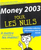 Couverture du livre « Money 2003 Pour Les Nuls » de Peter Weverka aux éditions First Interactive