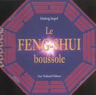 Couverture du livre « Feng-shui (le) (boussole) » de Hedwig Seipel aux éditions Guy Trédaniel
