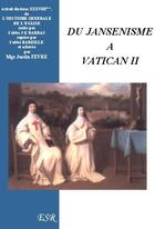 Couverture du livre « Du jansenisme à Vatican II » de Justin Fèvre aux éditions Saint-remi