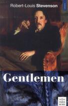 Couverture du livre « Gentlemen » de Robert Louis Stevenson aux éditions Paris