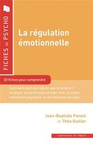 Couverture du livre « La regulation emotionnelle » de Pavani Jean-Baptiste aux éditions In Press