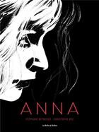 Couverture du livre « Anna » de Stephane Betbeder et Christophe Bec aux éditions La Boite A Bulles