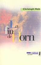 Couverture du livre « La fin de horn » de Christoph Hein aux éditions Metailie