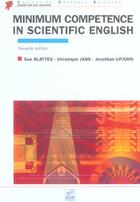 Couverture du livre « Minimum competence in scientific english » de Jans/Upjohn/Blattes aux éditions Edp Sciences