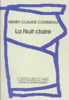 Couverture du livre « La nuit claire » de Cousseau H-C. aux éditions Jacqueline Chambon